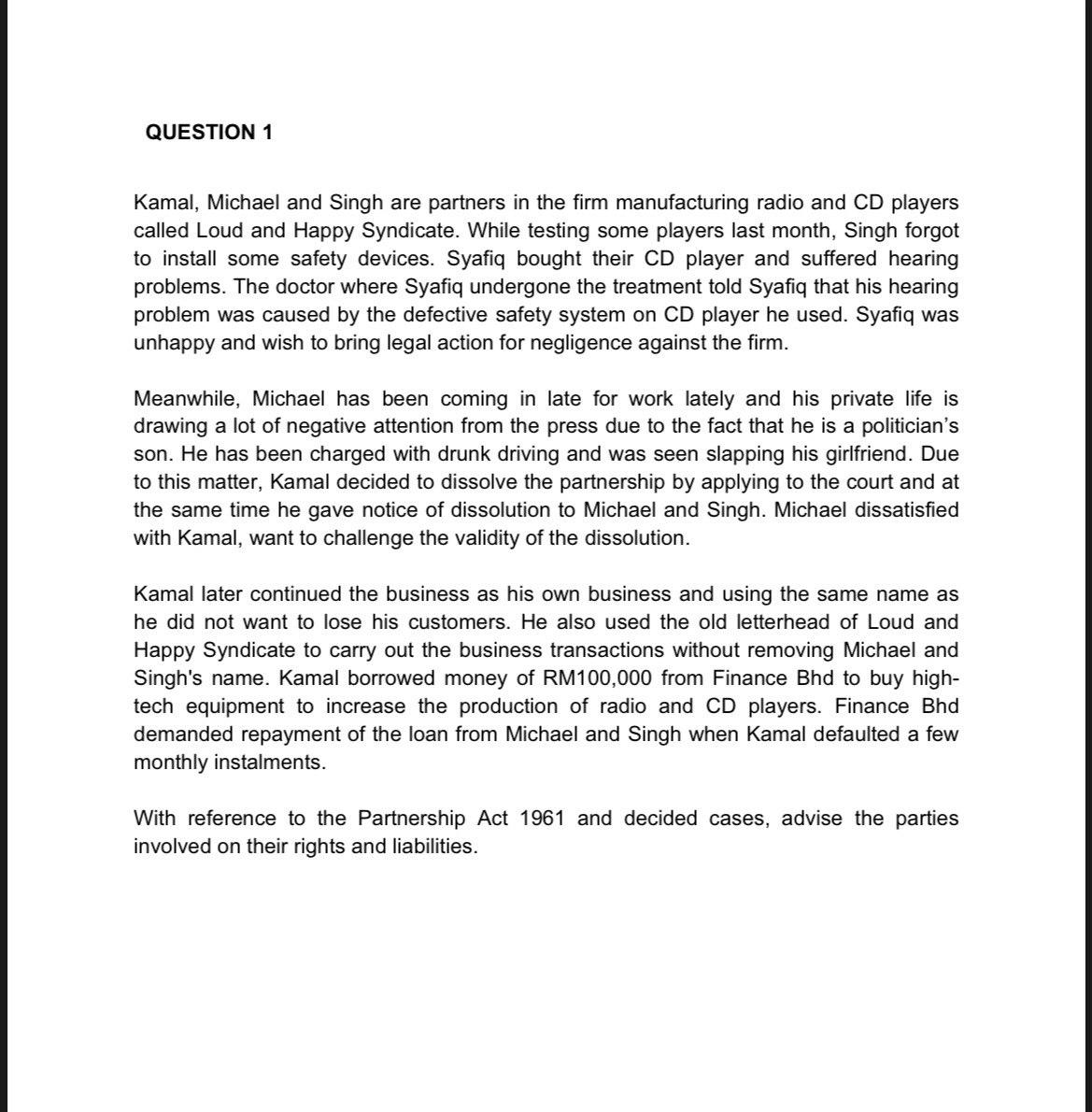 Answer this question ASAP!using1. Issues2. Law: using section 12 Partnership 1961, Section
