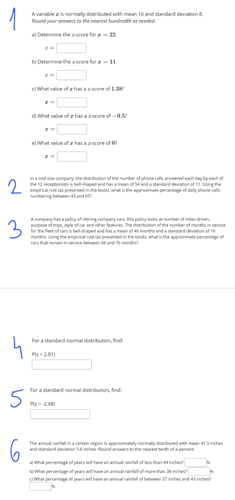 Distribution A variable a: Is normally distributed with mean 16 and standard