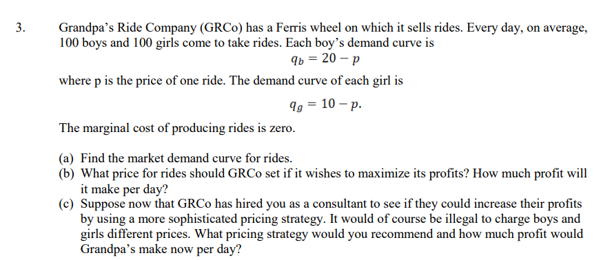 3. Grandpa's Ride Company (GRCo) has a Ferris wheel on which it