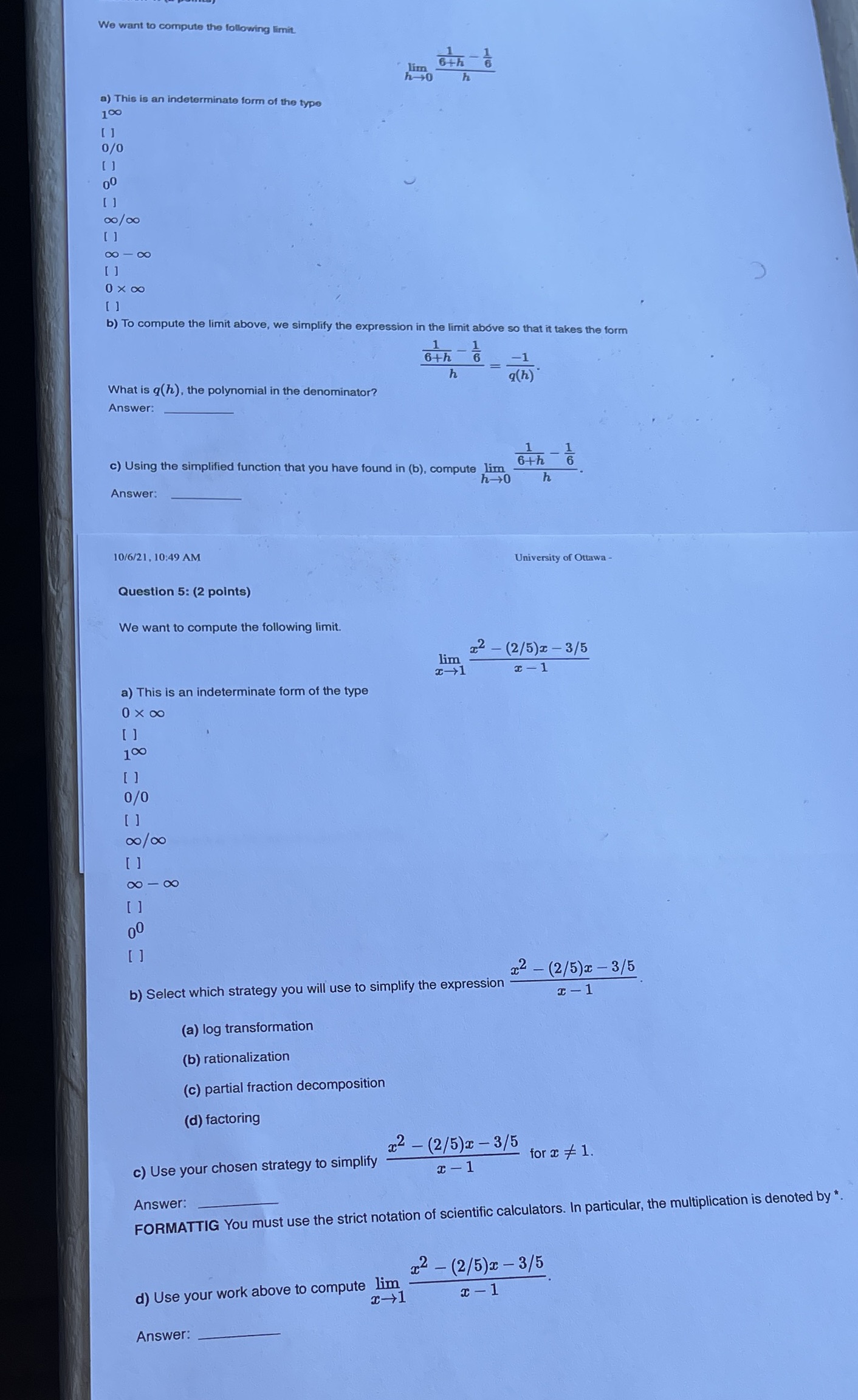 Hello please find attached two separate questions Numbered 4 and 5 We