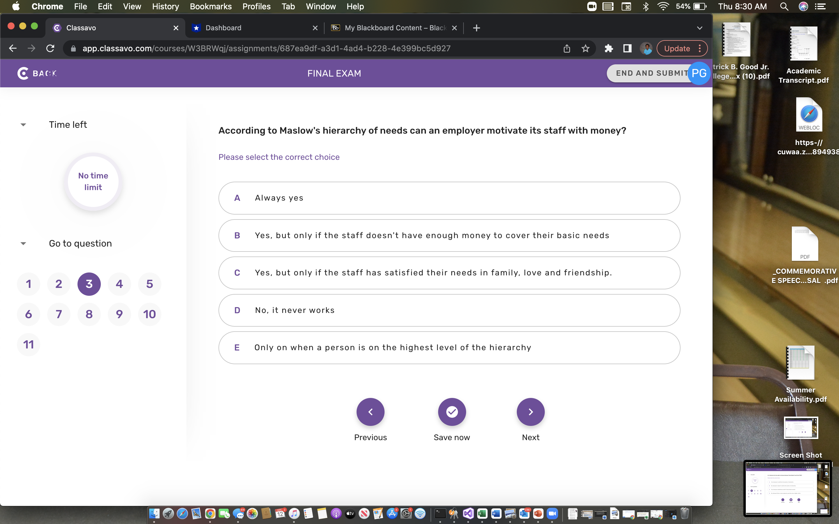 because it satisfies the axioms of rationality B No, because it doesn't