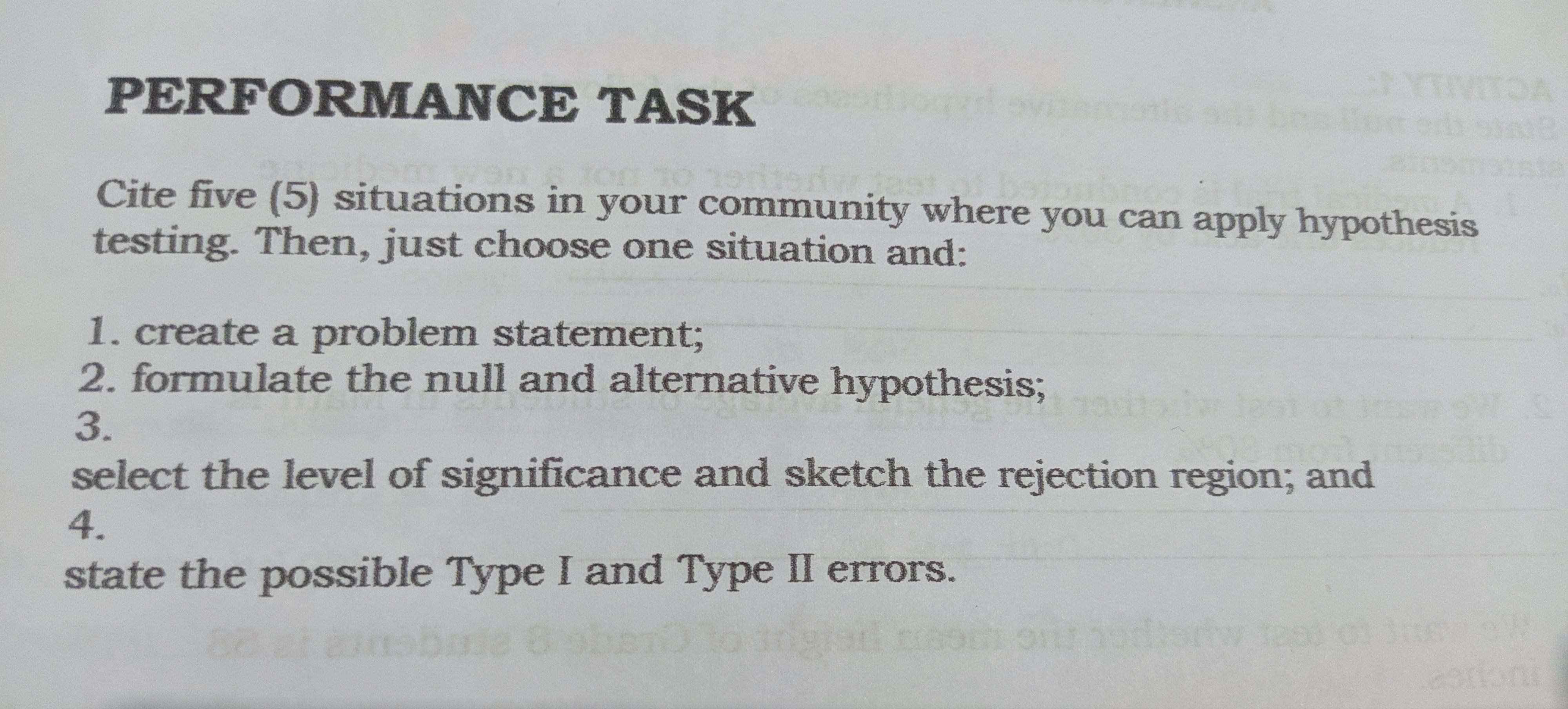 PERFORMANCE TASK Cite five (5) situations in your community where you