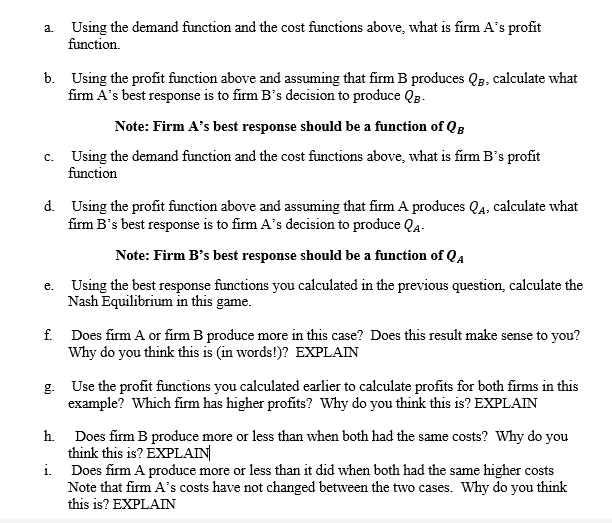 assuming that firm B produces Q , calculate what firm A's best