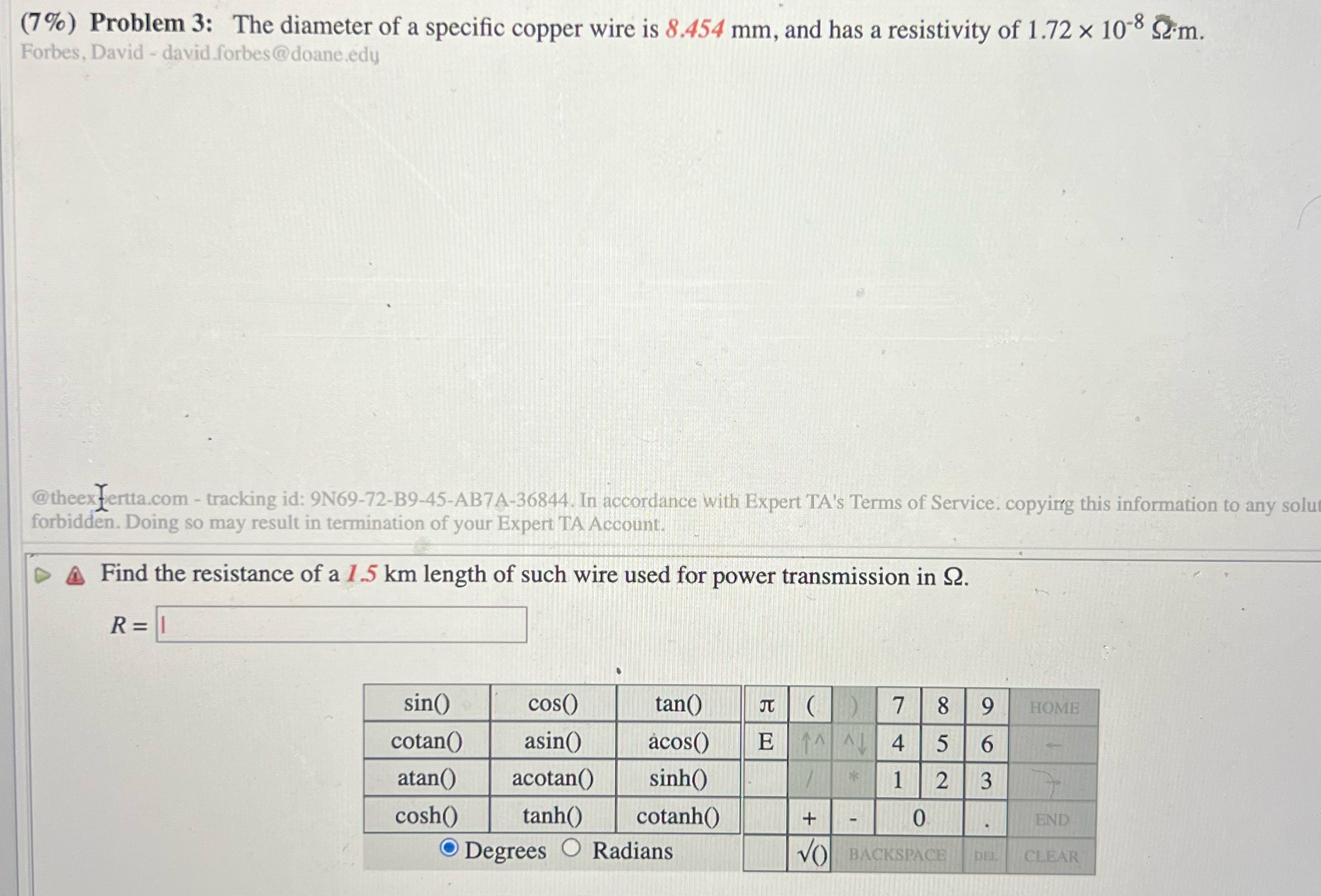(7%) Problem 3: The diameter of a specific copper wire is