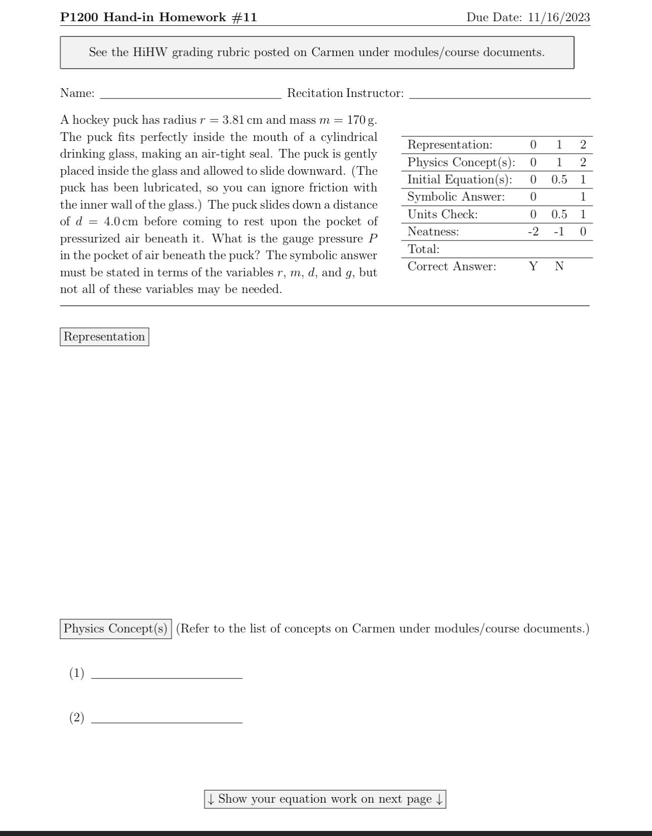 so much! P1200 Hand-in Homework #11 Due Date: 11/16/2023 Name: Recitation Instructor: