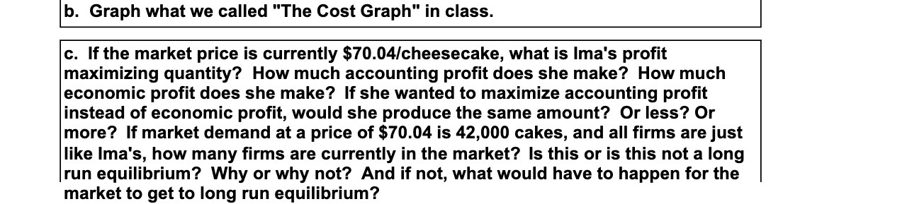b. Graph what we called "The Cost Graph" in class. I