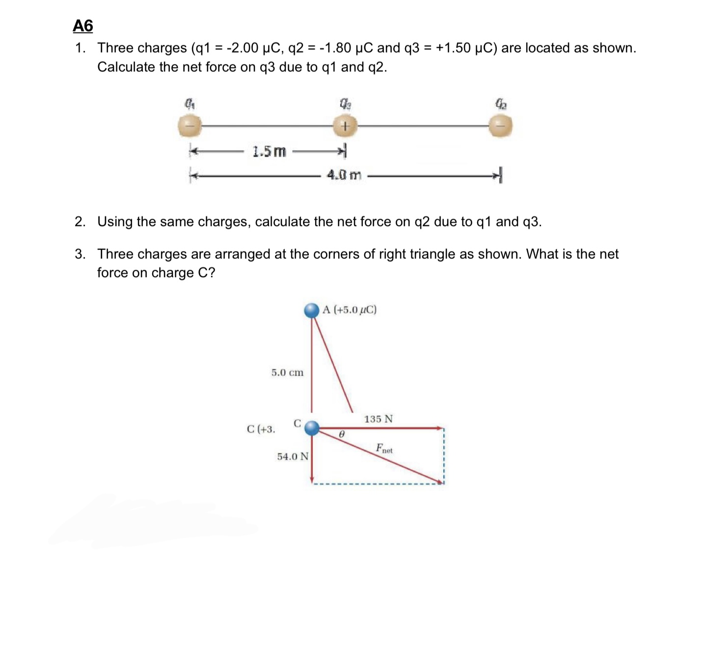 _ 41.5mrl +4.an-.-| 2. Using the same charges, calculate the net force