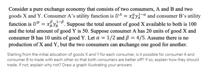 , U(2) = xty . where x and y denote quantities of