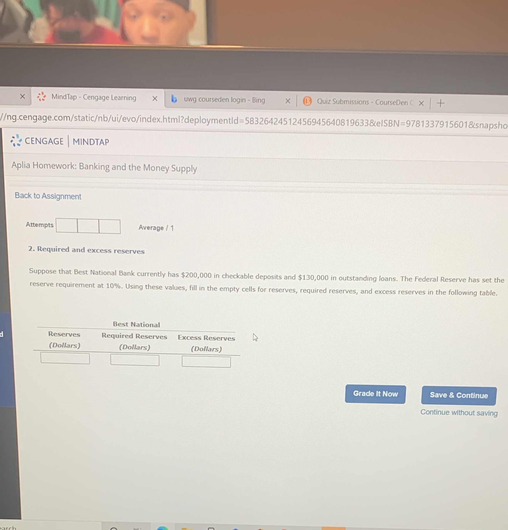 Answer please X MindTap - Cengage Learning X uwg courseden login -