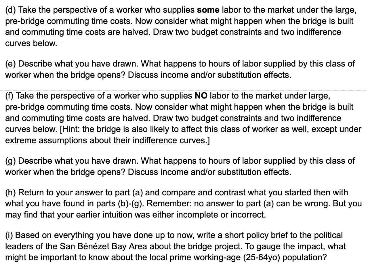 in the standard setup of the neoclassical model of "daily" labor supply.