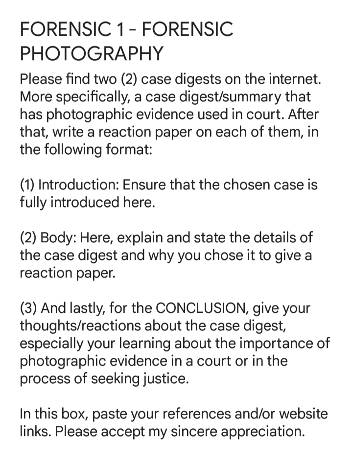  FORENSIC 1 - FORENSIC PHOTOGRAPHY Please find two (2) case digests