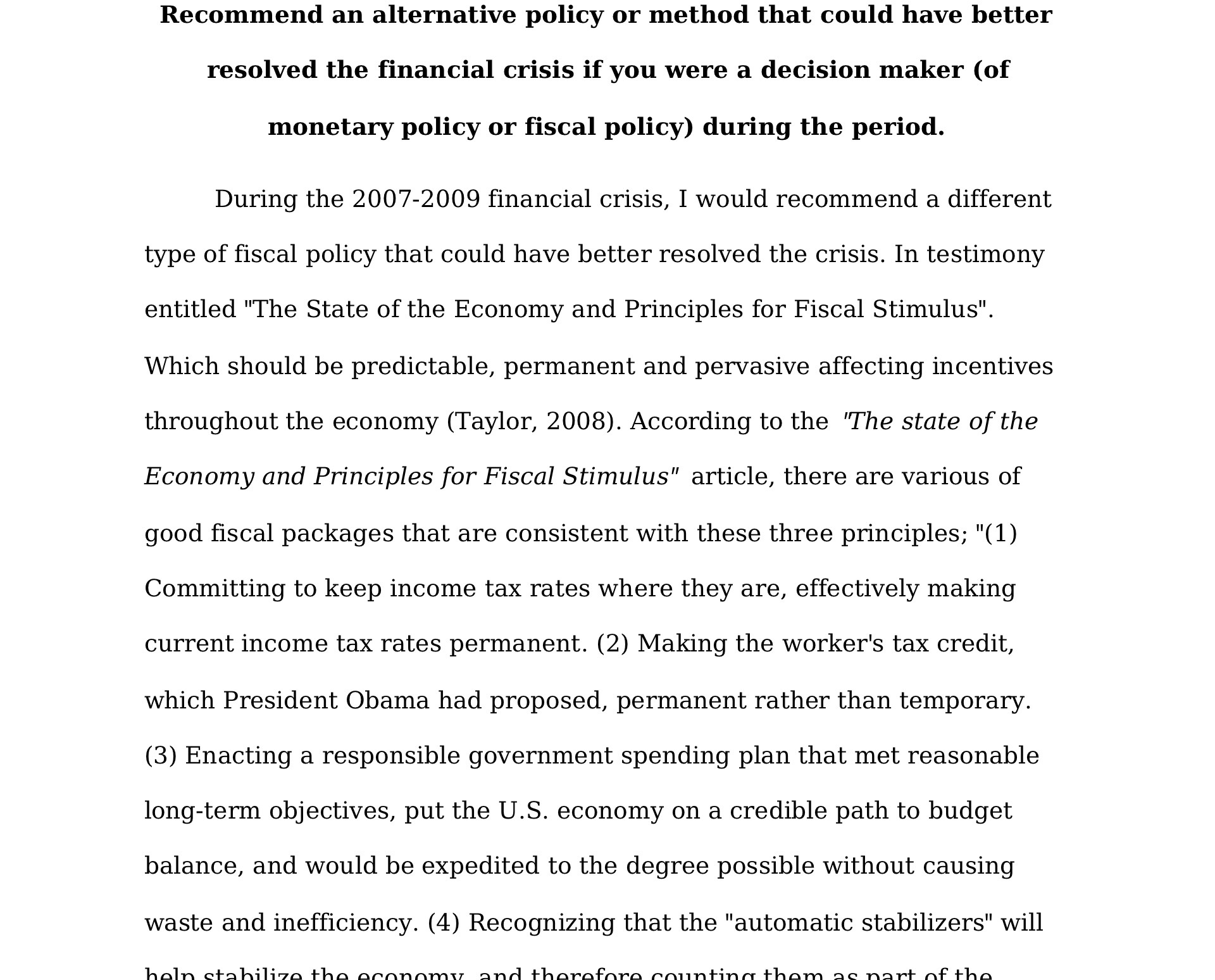 the financial crisis if you were a decision maker (of monetary policy