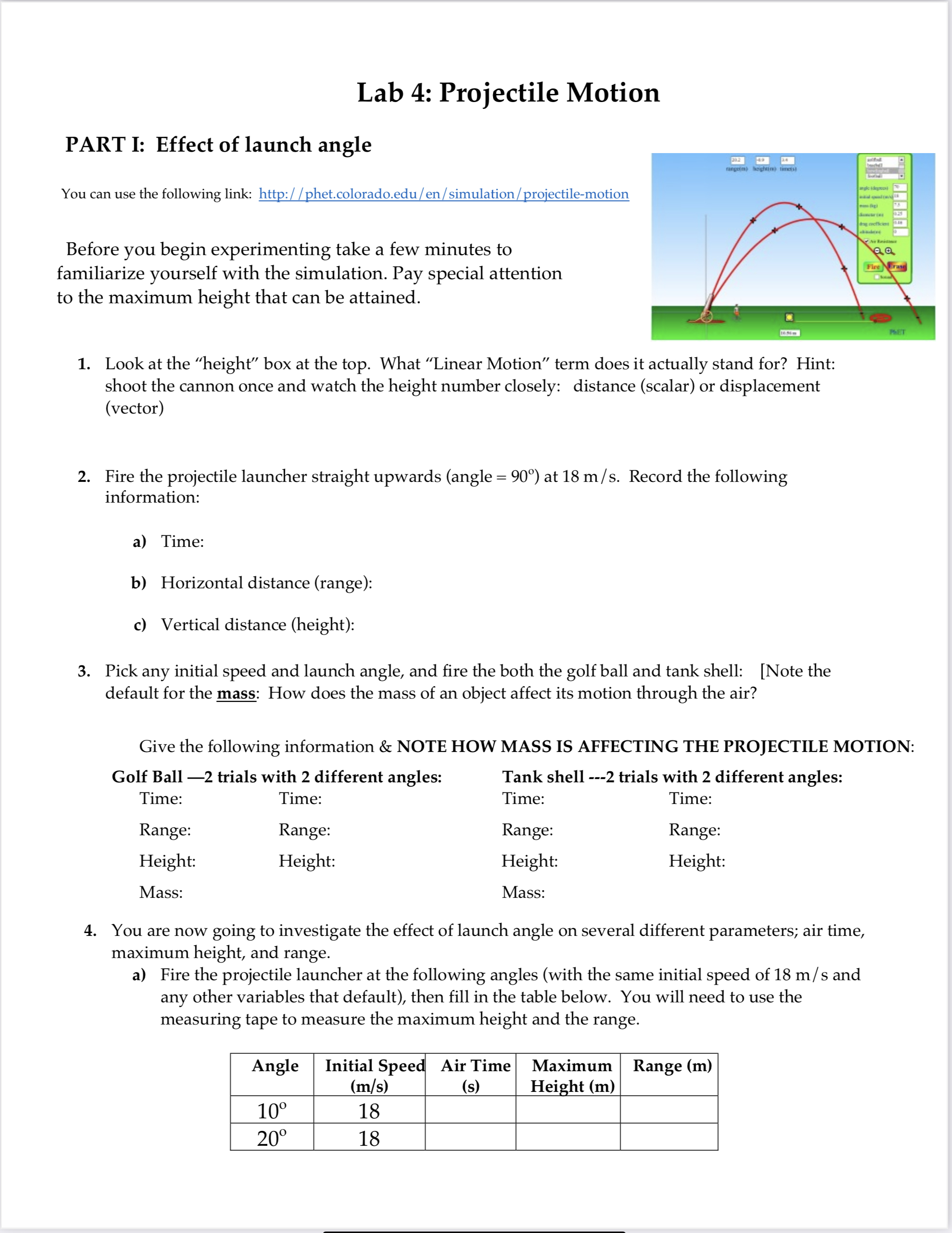 Lab 4: Projectile Motion PART I: Effect of launch angle You