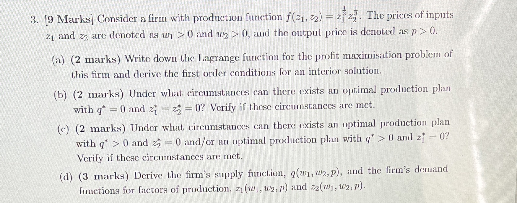  3. [9 Marks] Consider a firm with production function f( 21,
