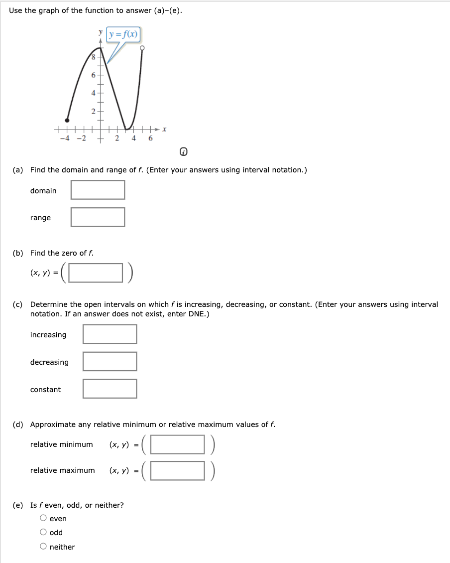  Use the graph of the function to answer (a}-(e). (a) Find