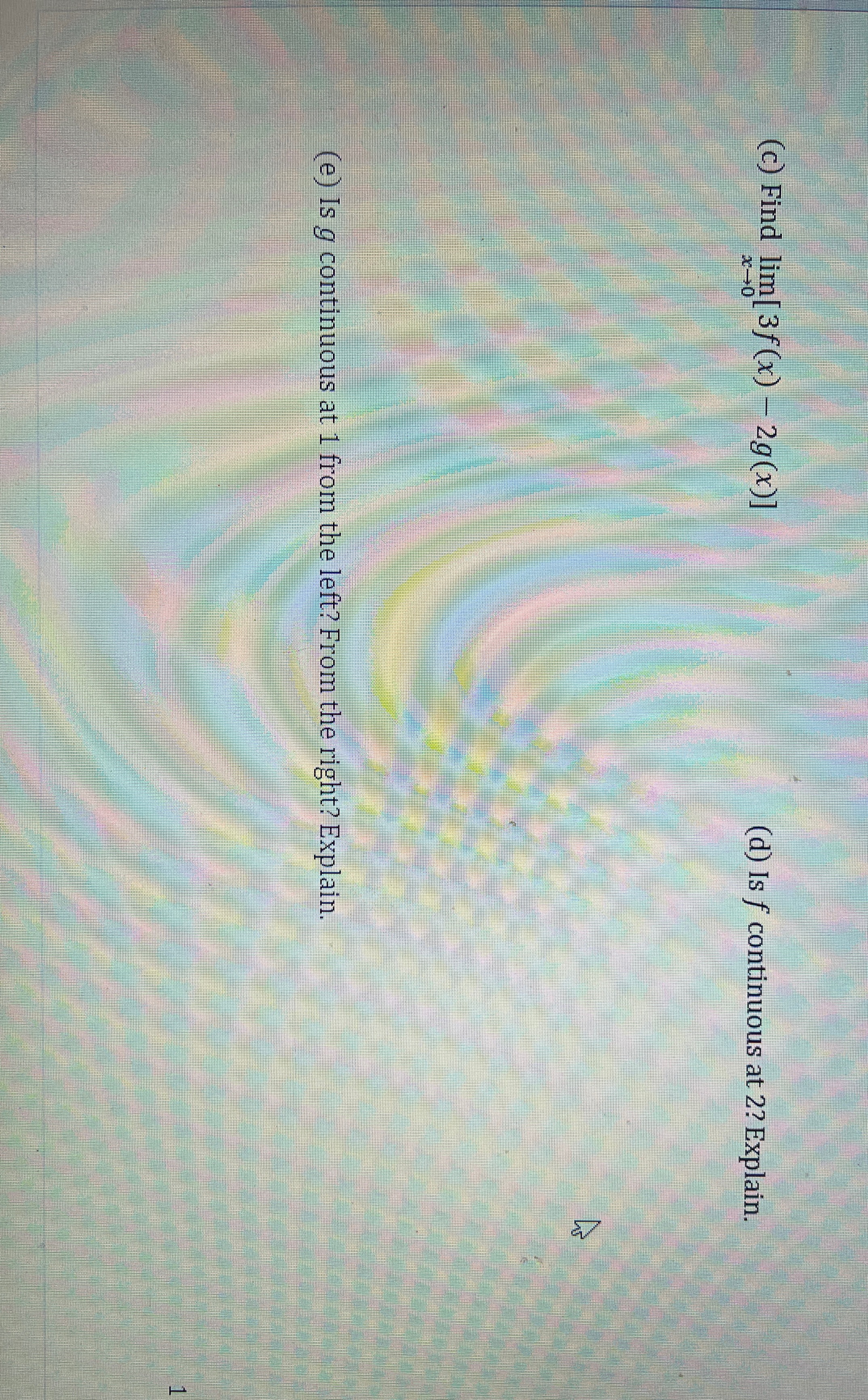 continuous at 2? Explain. (e) Is g continuous at 1 from the