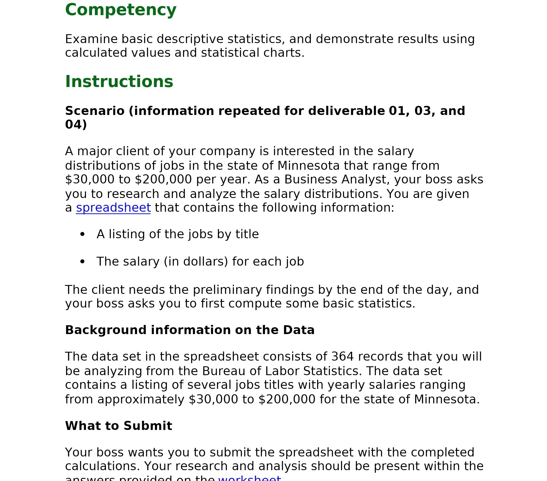 and statistical charts. Instructions Scenario (information repeated for deliverable 01, 03, and