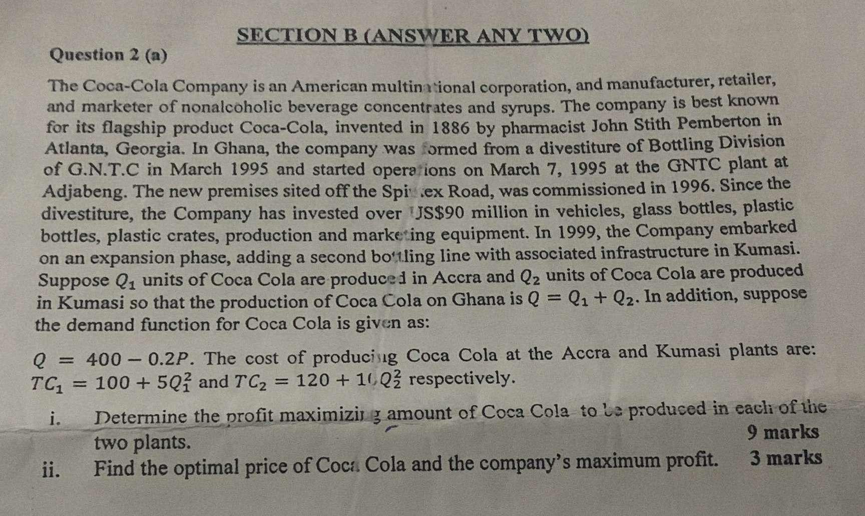 SECTION B (ANSWER ANY TWO) Question 2 (a) The Coca-cola Company