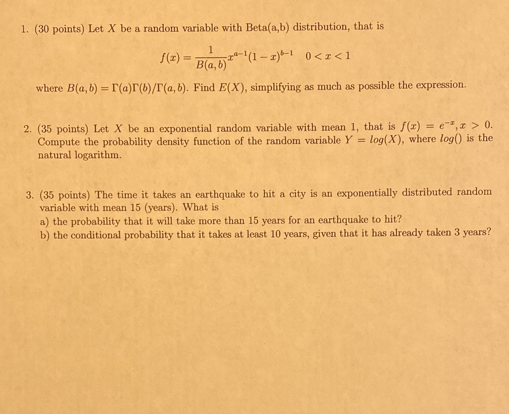  1. (30 points) Let X be a random variable with Beta(a,b)