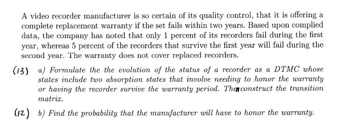  Markov Processes; A machine shop operates two identical machines, which are