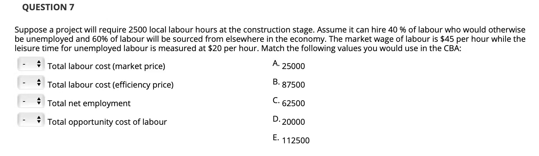 Solve it clearly QUESTION 8 A foreign mining firm is considering