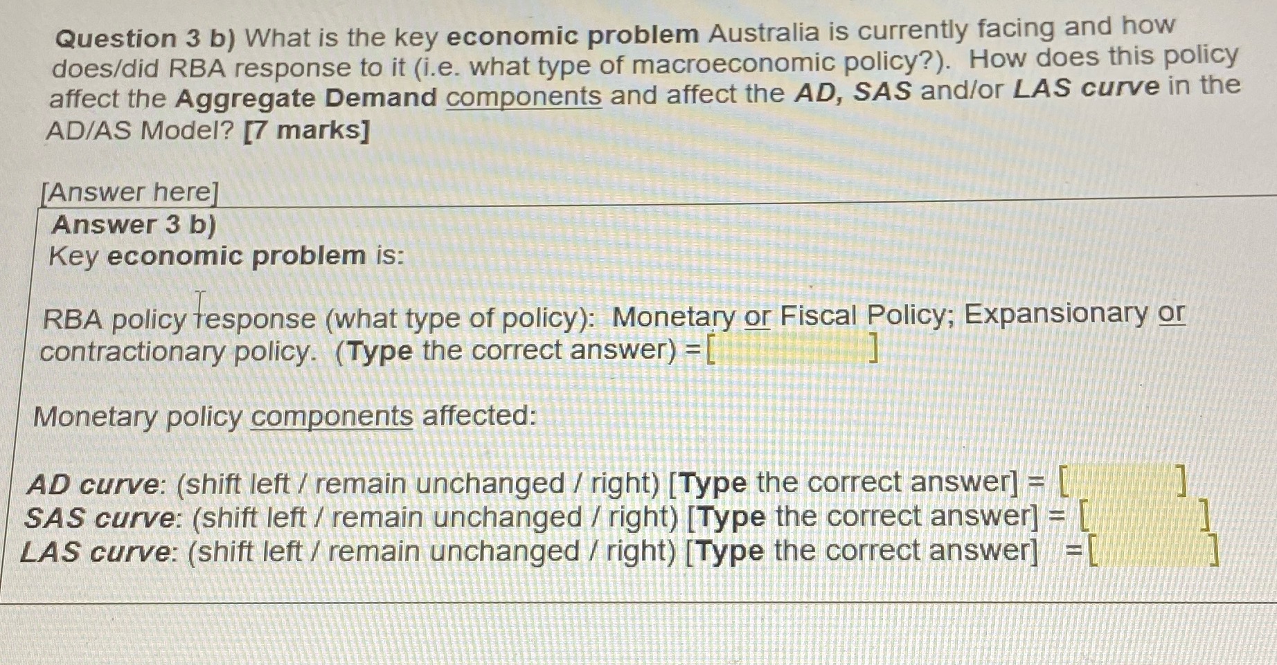 Question 3 b) What is the key economic problem Australia is