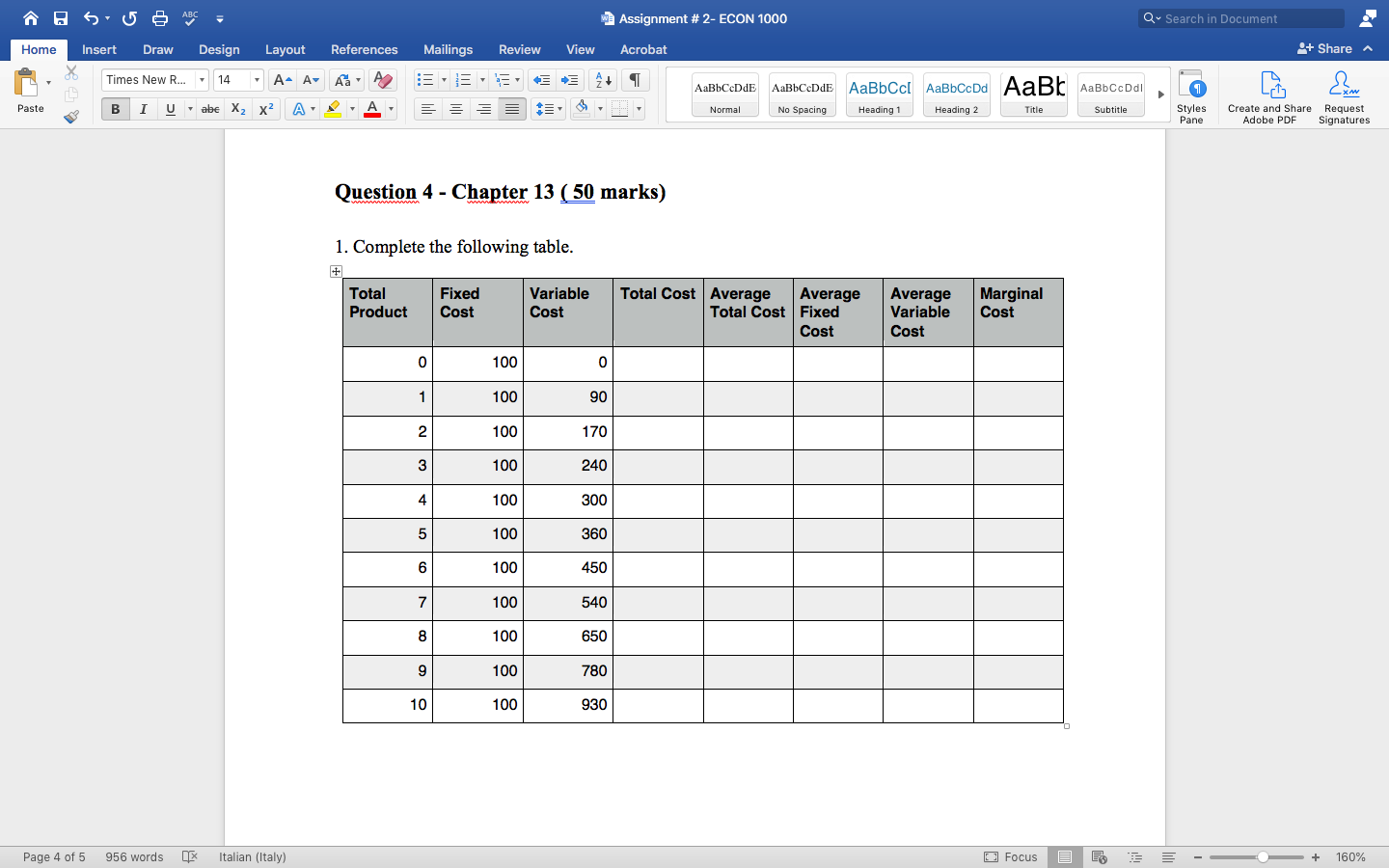 Question 4 chapter 13 (50 marks) A ABC Assignment # 2- ECON