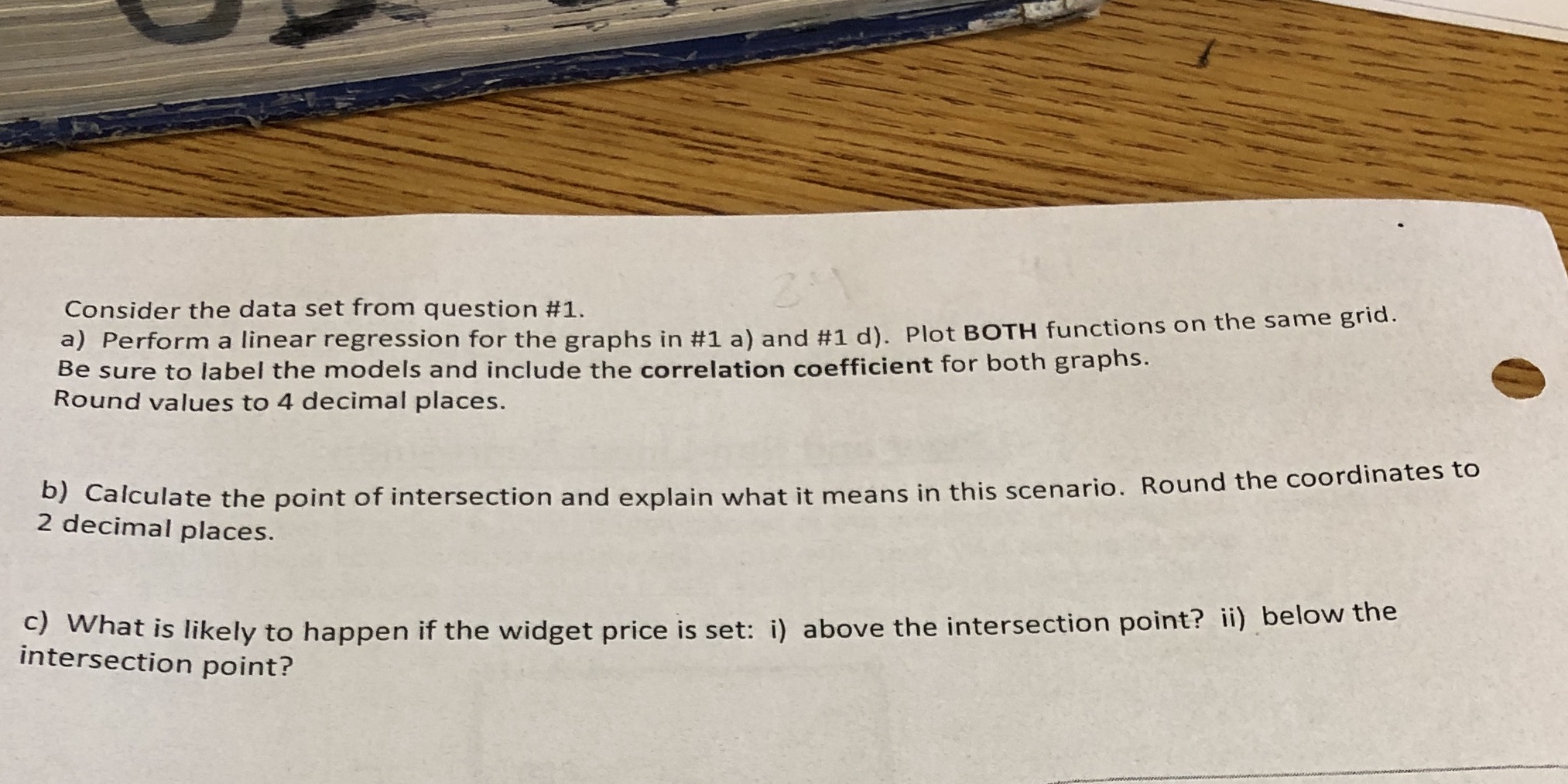 regression for the graphs in #1 a) and #1 d). Plot BOTH