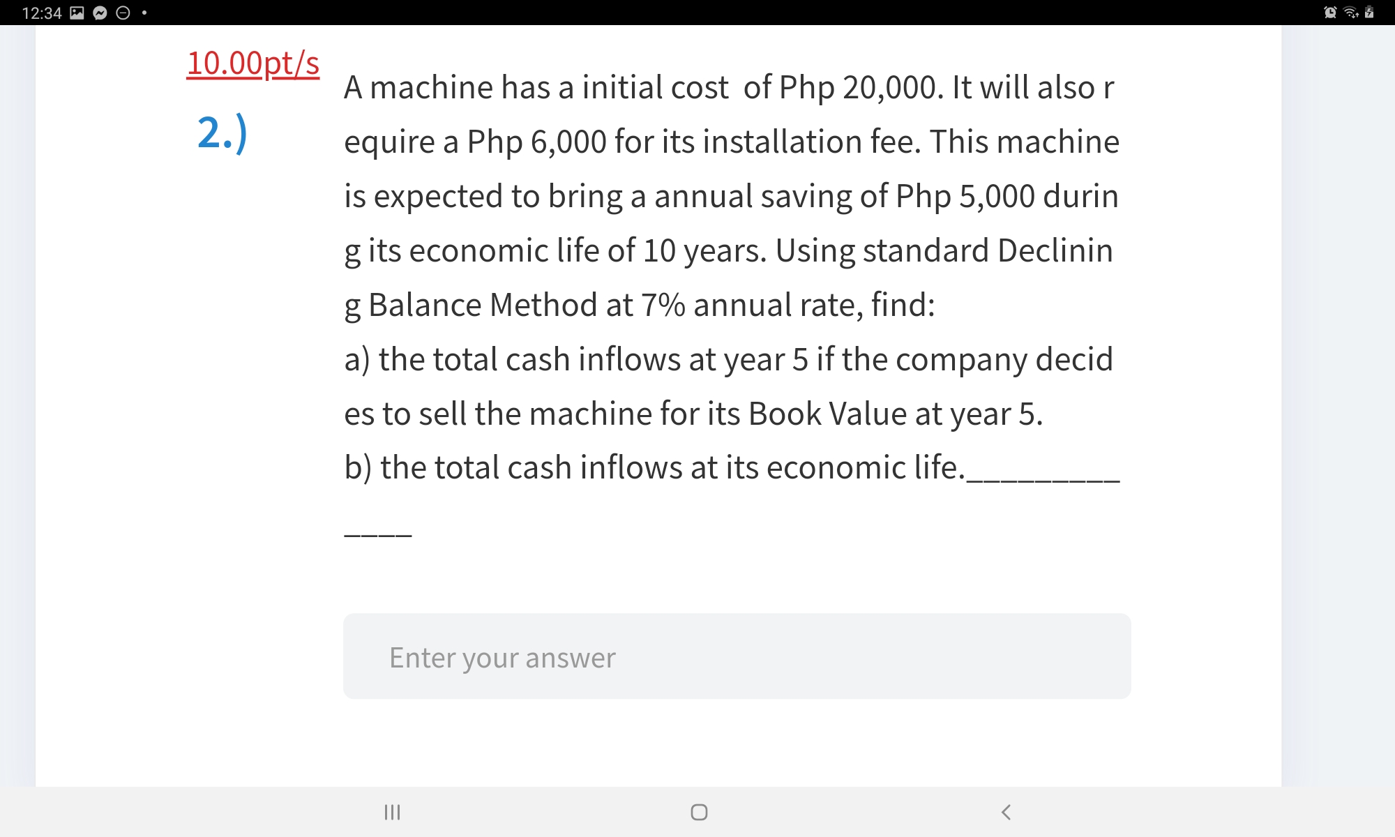  10.00 t s _p_L A machine has a initial cost of
