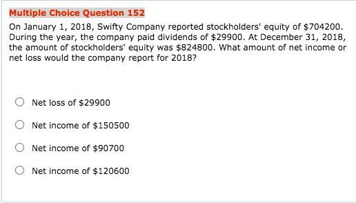 Multiple Choice Question 152 Multiple Choice Question 152 On January 1, 2018,