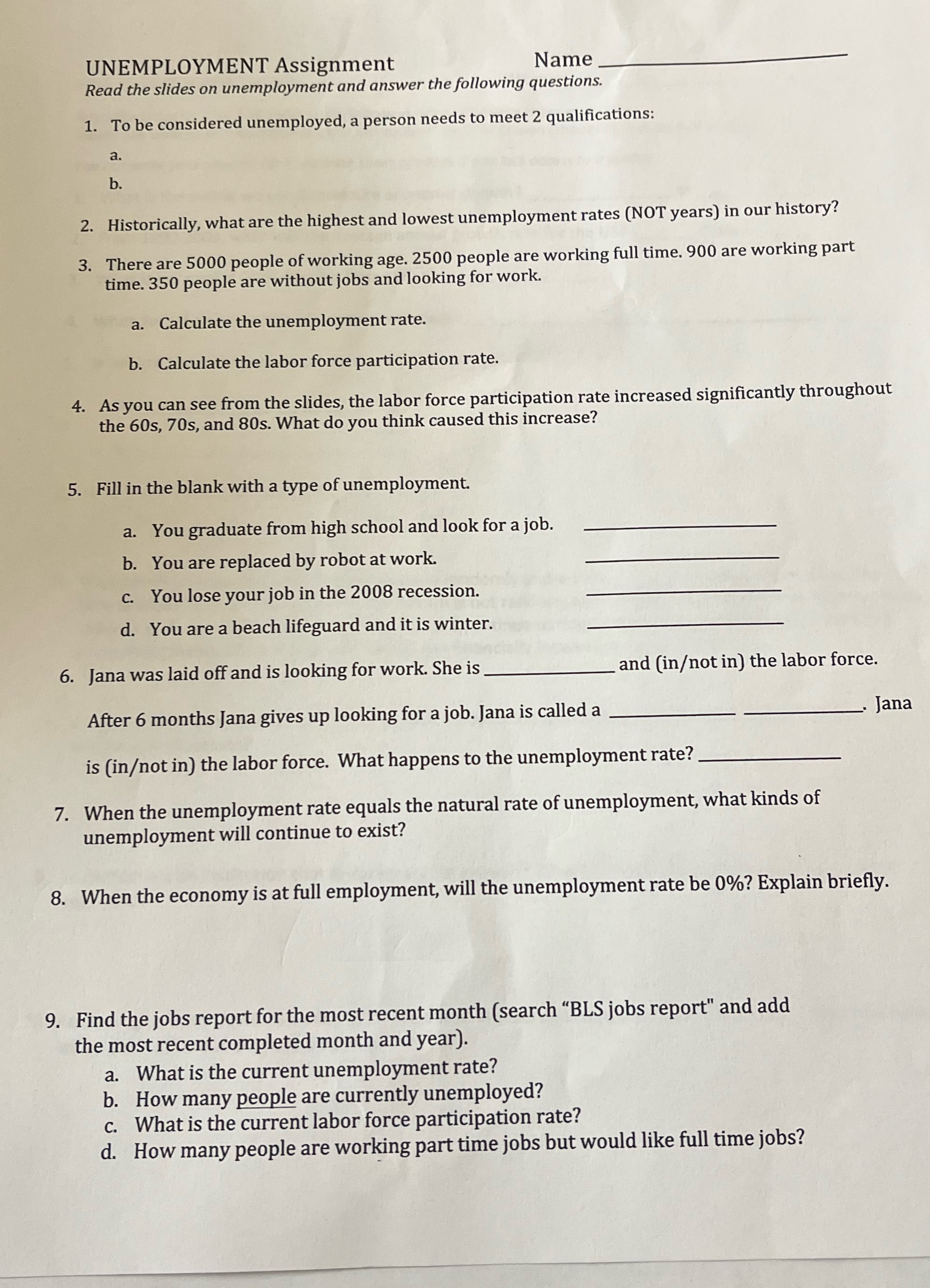 Econ 2301 UNEMPLOYMENT Assignment Name ______'-- Read the slides on unemployment and