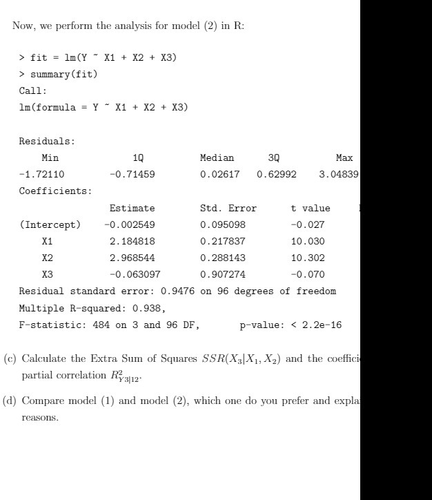 Now, we perform the analysis for model (2) in R: >