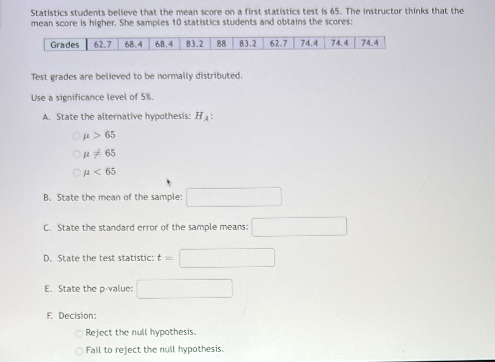 Question 12 - Math Statistics students believe that the mean score on
