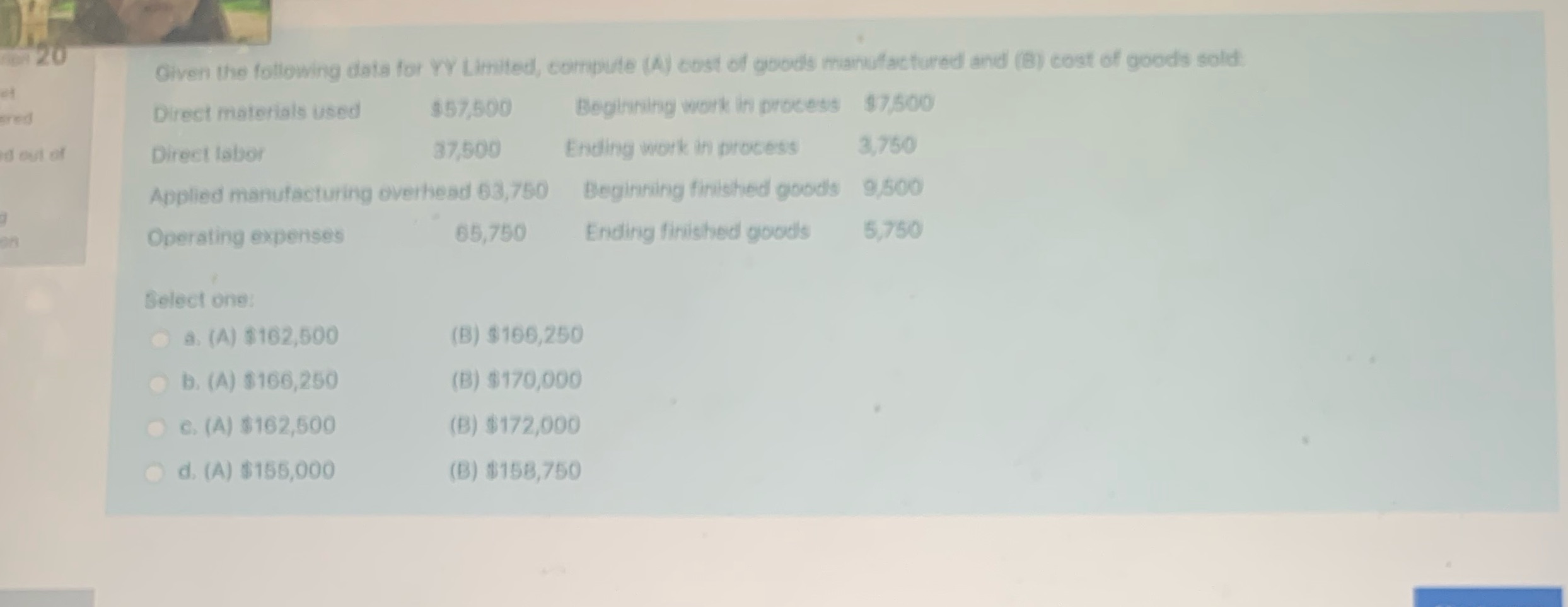 just the answer FOR 20 Given the following data for YY Limited,