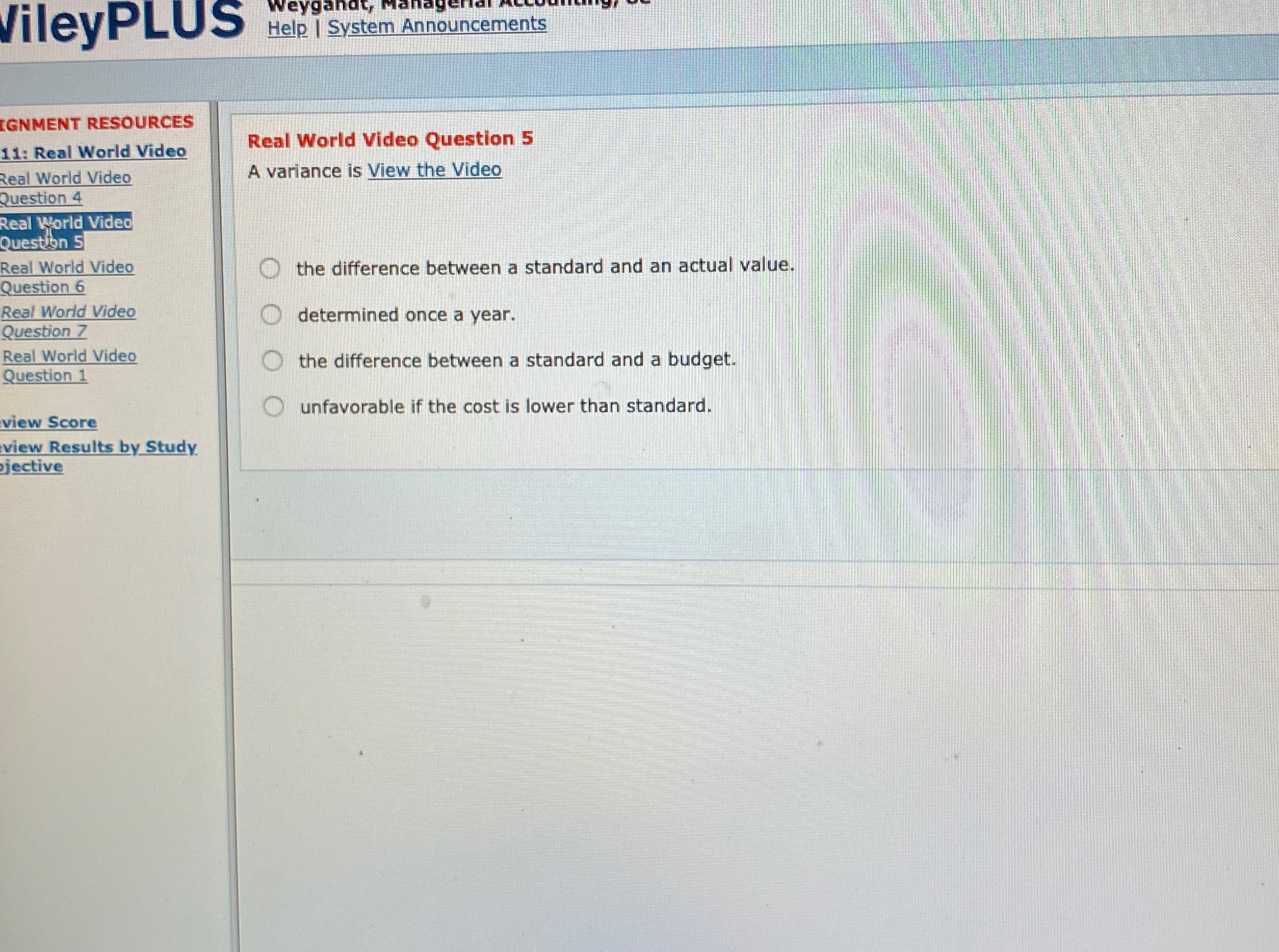 Real world video question (5) MileyPLUS Weygandt, Man Help | System Announcements