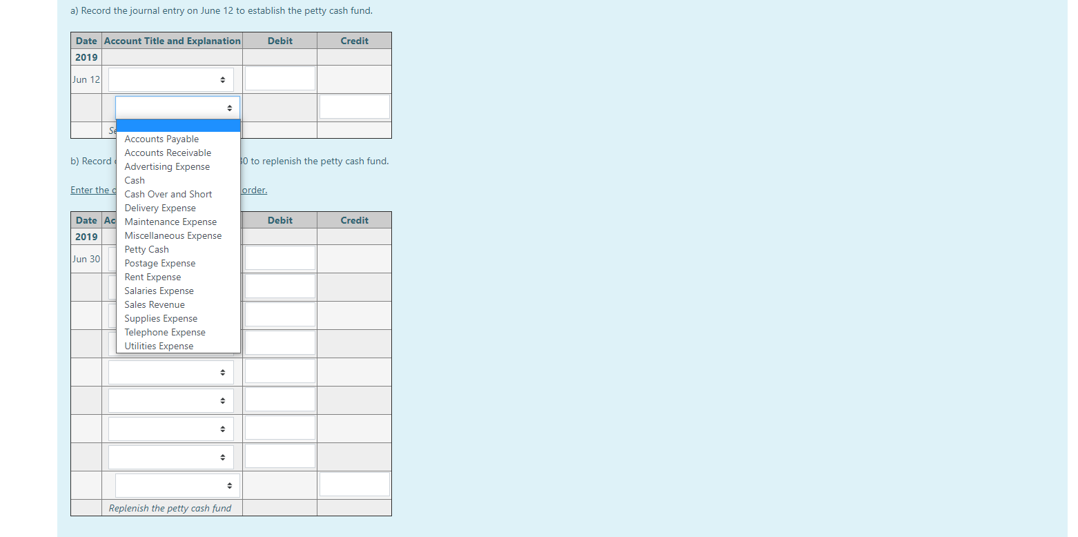 a) Record the journal entry on June 12 to establish the petty