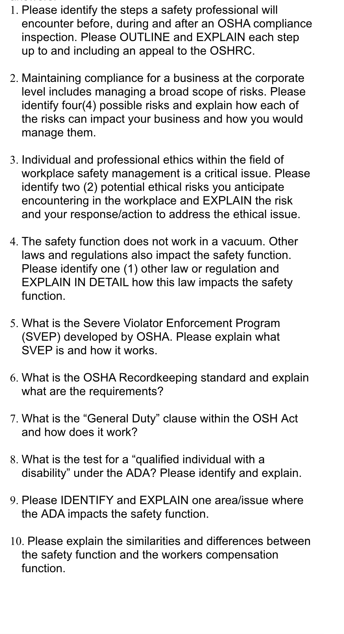 1. Please identify the steps a safety professional will encounter before,