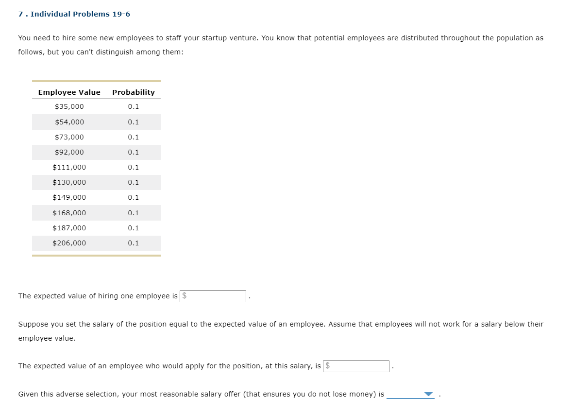 7 . Individual Problems 19-6 You need to hire some new