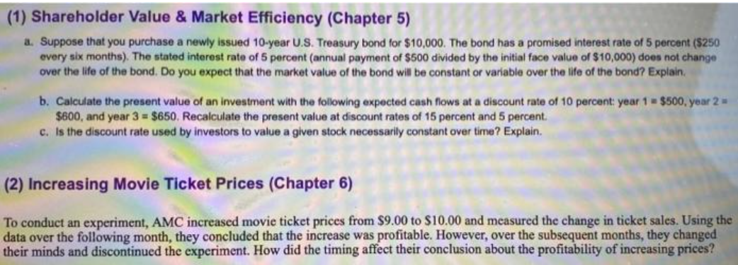 you purchase a newly issued 10-year U.S. Treasury bond for $10,000. The