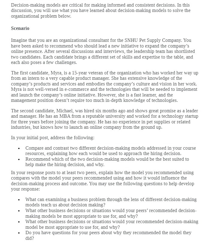 this discussion, you will use what you have learned about decisionmaking models