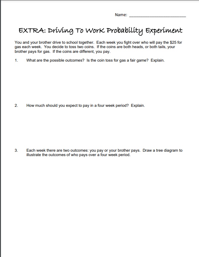 You and your brother drive to school together. Each week you fight