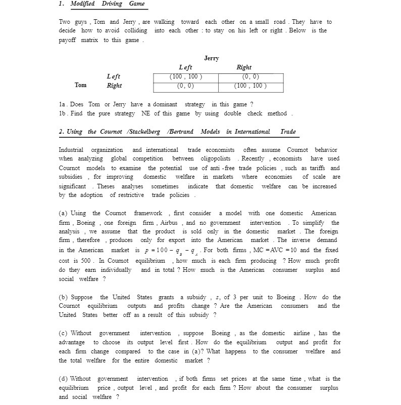 1. Modified Driving Game Two guys , Tom and Jerry ,