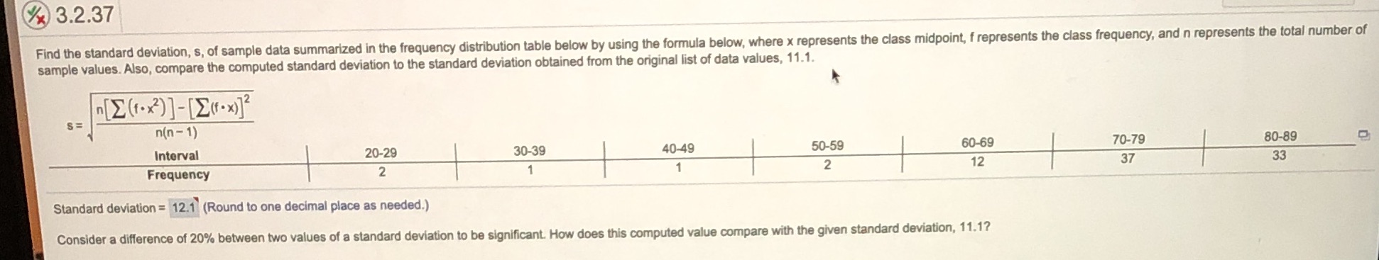 The correct answer is sd=12.1 but I don't know how. My work