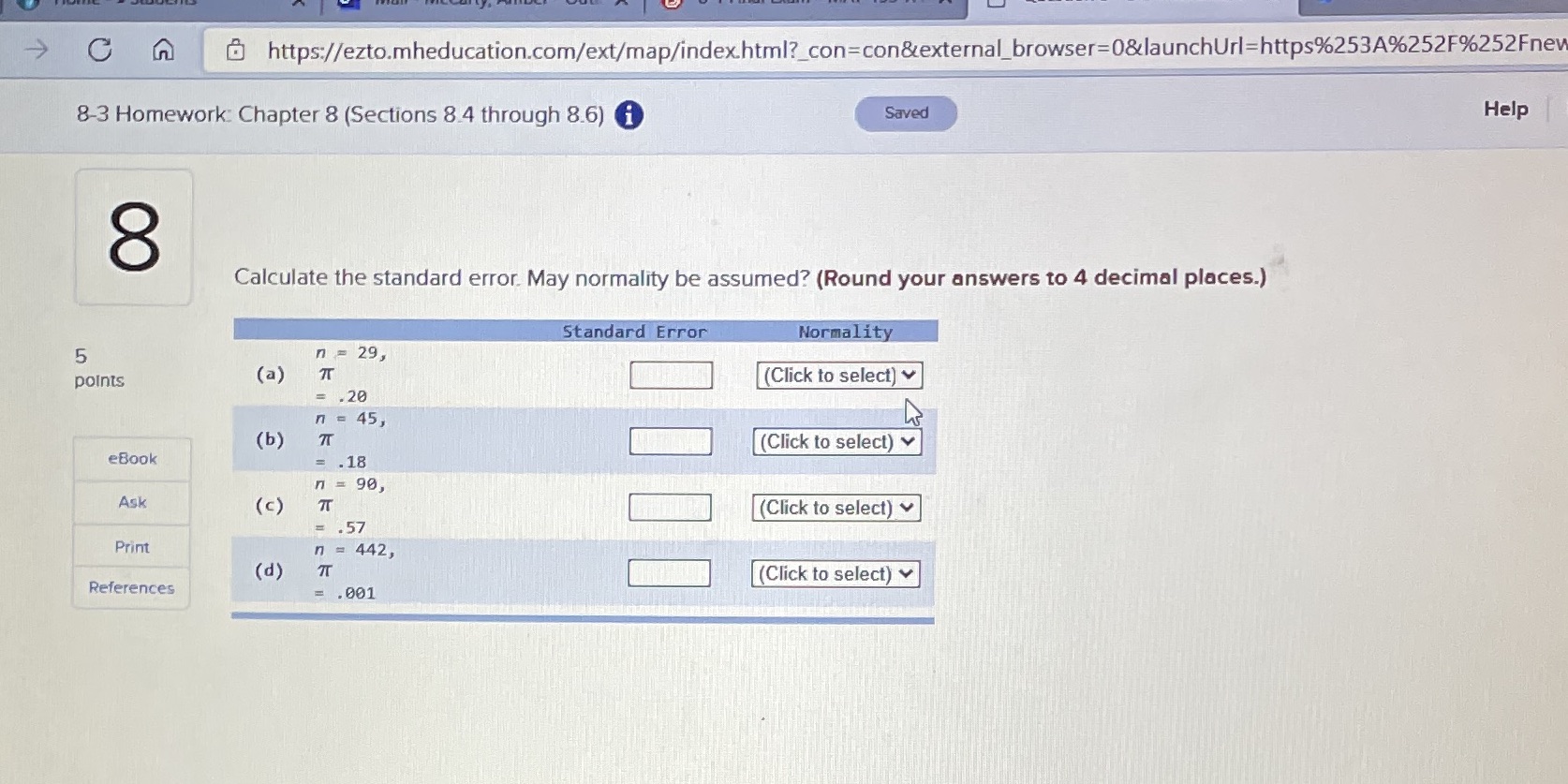 Question 8 - @ https://ezto.mheducation.com/ext/map/index.html?_con=con&external_browser=0&launchUrl=https%253A%252F%252Fnev 8-3 Homework Chapter 8 (Sections 8.4 through