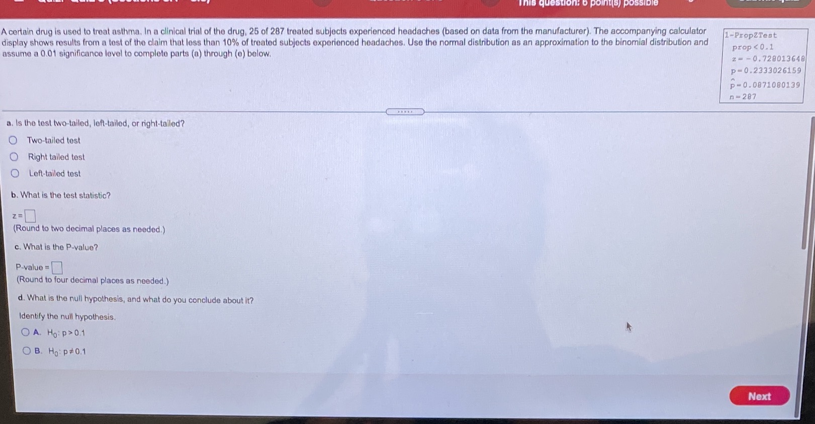 This question: 6 points) possible A certain drug is used to