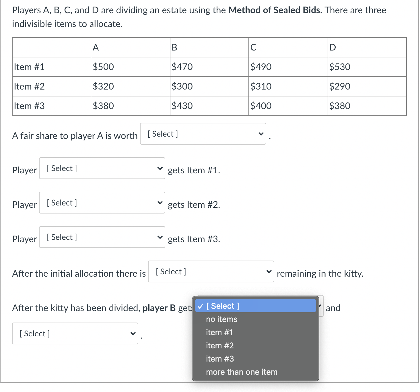 A, B, C, and D are dividing an estate using the Method