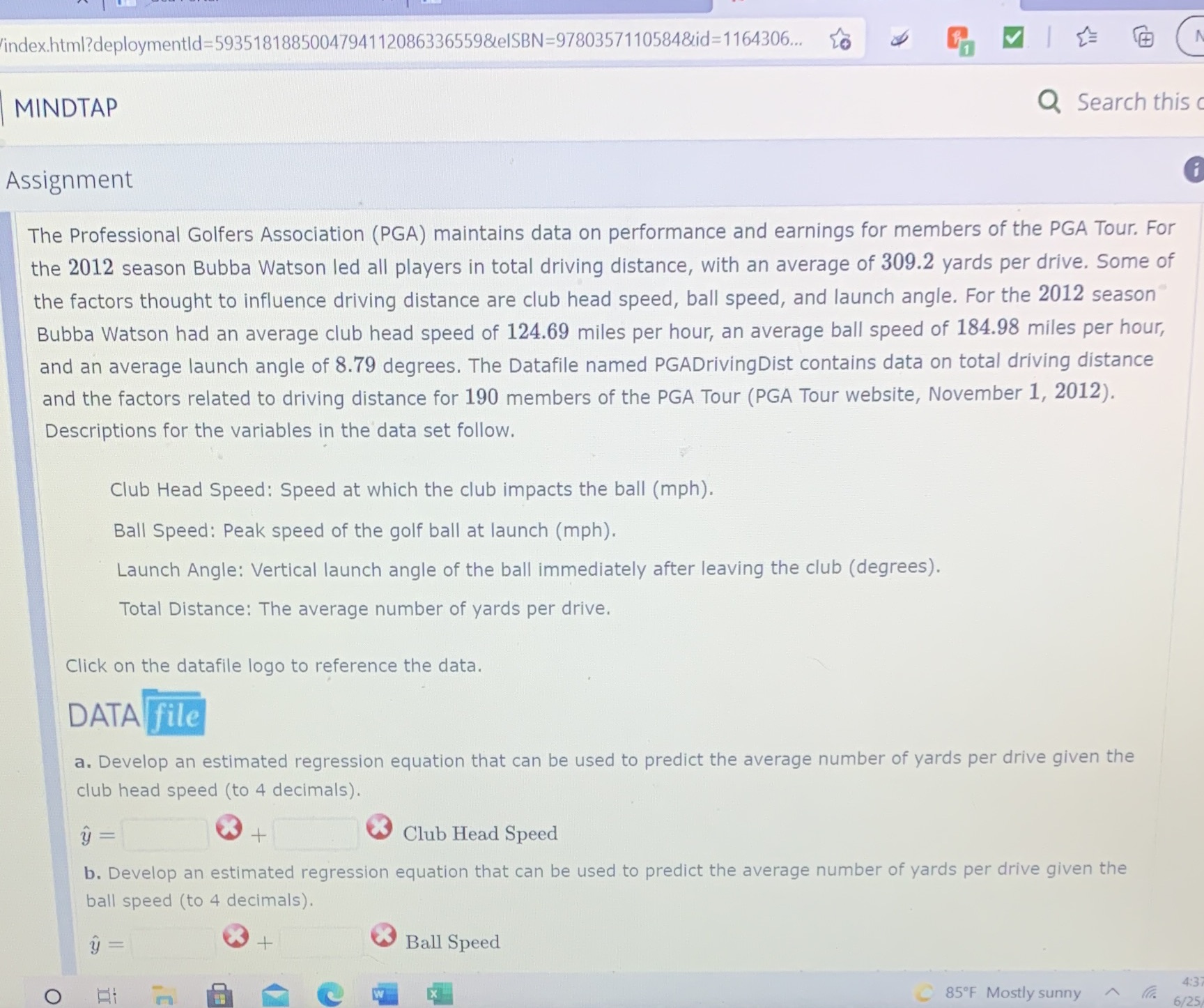 Please also answer below parts:D. Develop an estimated regression equation that can