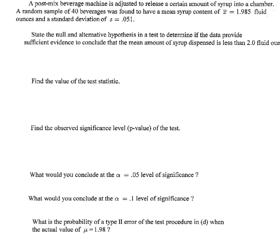 of syrup into a chamber. A random sample of 40 beverages was