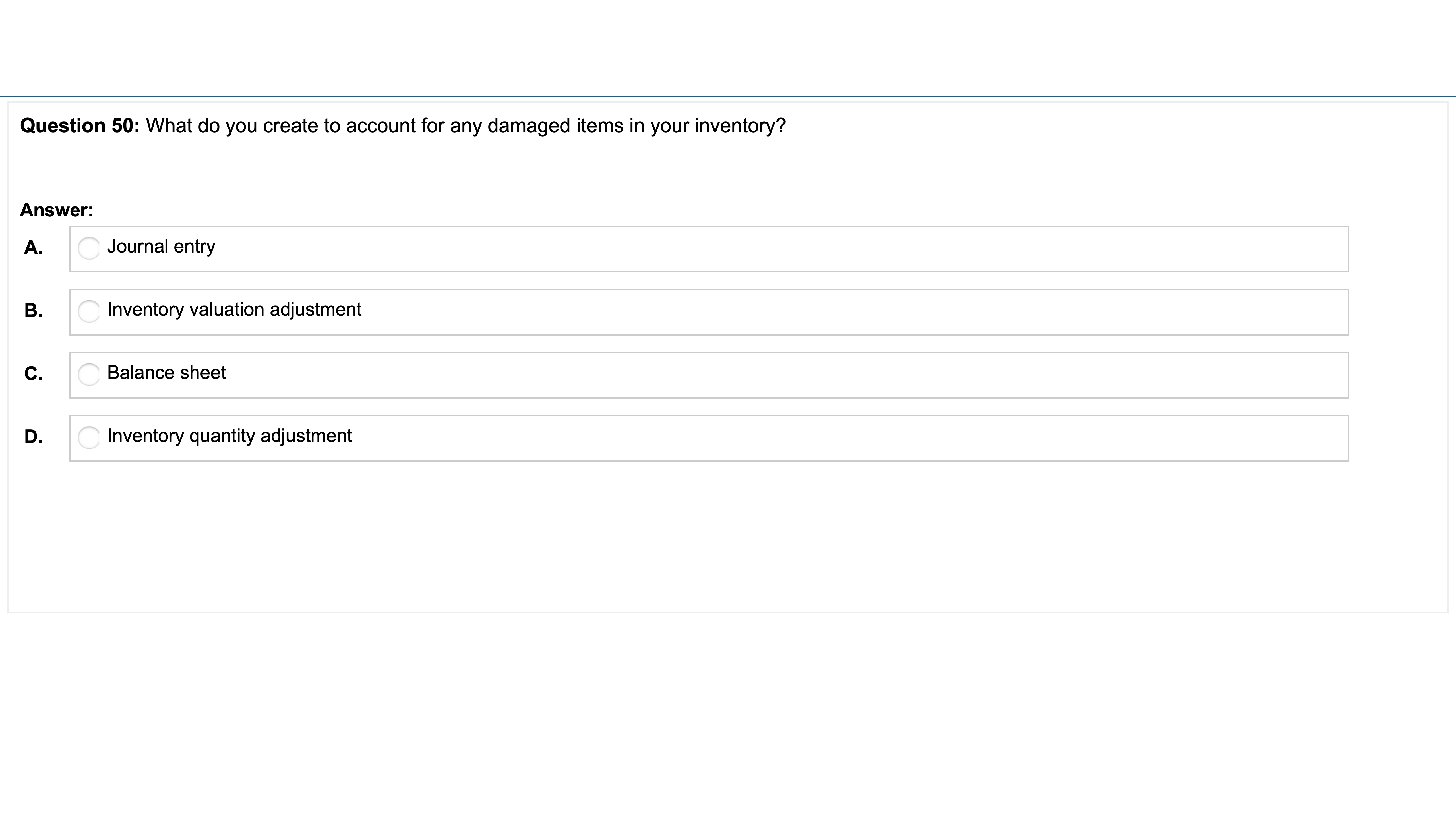 You will have to run an adjusted trial balance. c. A It