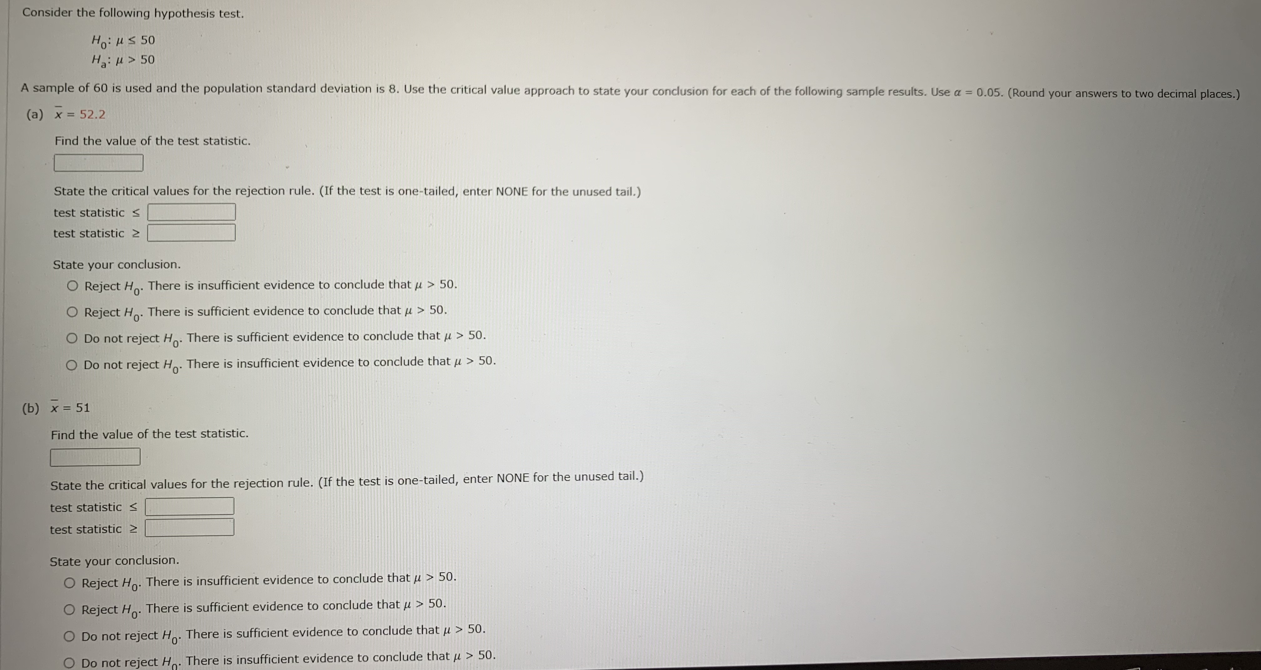 the null and alternative hypotheses most appropriate for this study. O Ho: